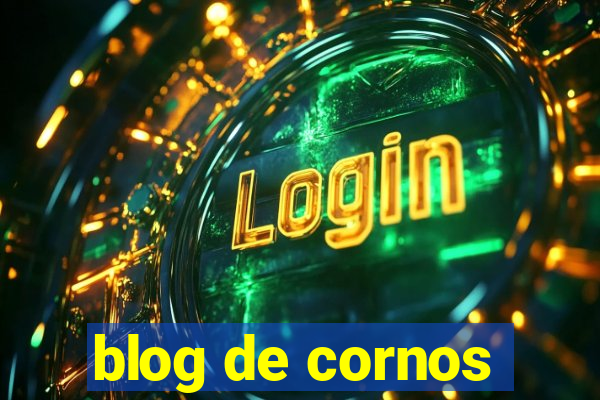 blog de cornos